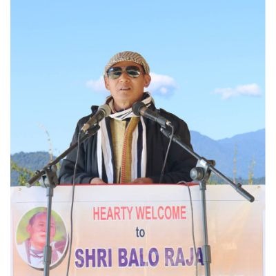 Balo Raja:अरुणाचल प्रदेश की एक ऐसी सख्सियत जिसके नाम के साथ काम बोलता है