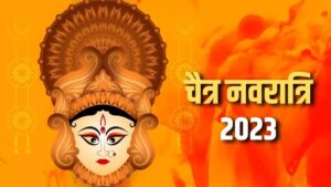 Chaitra Navratri 2023